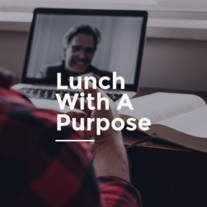 Lunch With A Purpose